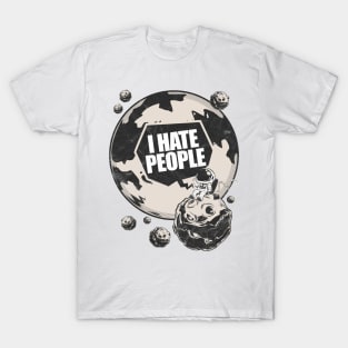 Astronaut I Hate People T-Shirt